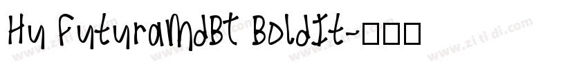 Hu FuturaMdBT BoldIt字体转换